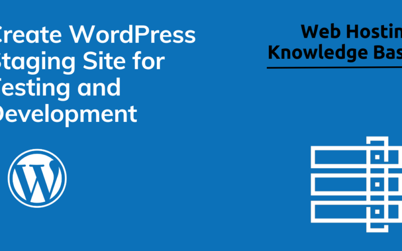 Create Wordpress Staging Site For Testing And Development Image 5 Create wordpress staging site