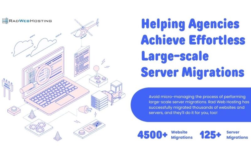 Rad Web Hosting Helps Agencies Achieve Effortless Large-Scale Server Migrations Image 3 Rad web hosting helps agencies achieve effortless large-scale server migrations