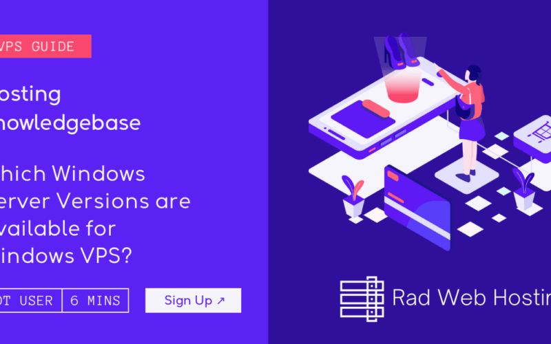 Which Windows Server Versions Are Available For Windows Vps? Image 1 Which windows server versions are available for windows vps?