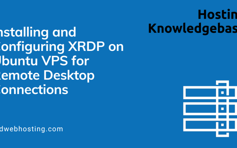 Step-By-Step Guide For Installing And Configuring Xrdp On Ubuntu Vps For Remote Desktop Connections Image 2 Installing and configuring xrdp on ubuntu vps for remote desktop connections