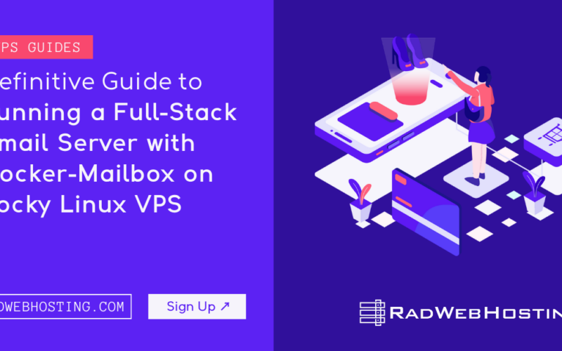 Running A Full-Stack Email Server With Docker-Mailbox On Rocky Linux Vps Image 1 Definitive guide to running a full-stack email server with docker-mailbox on rocky linux vps