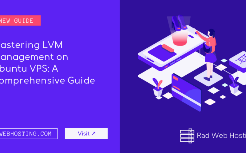 Mastering Lvm Management On Ubuntu Vps: An Introductory Guide Image 2 Mastering lvm management on ubuntu vps: an introductory guide