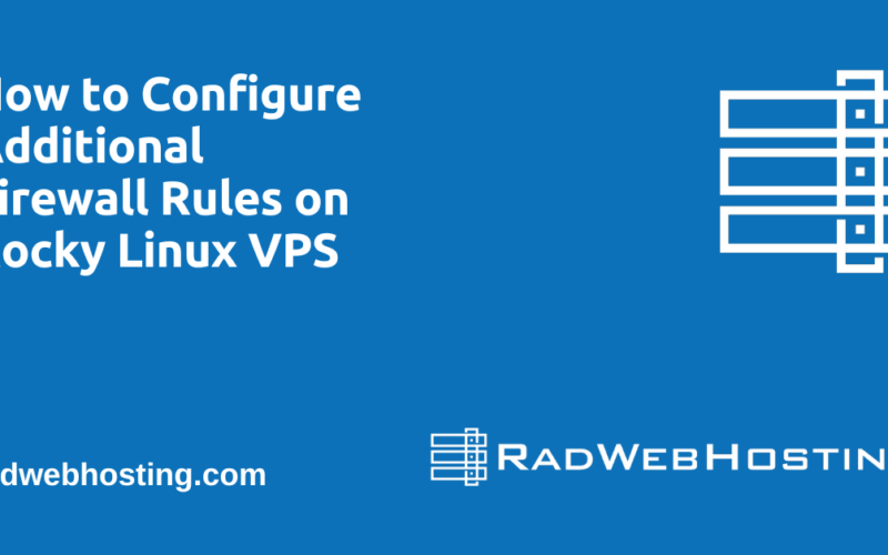 How To Configure Additional Firewall Rules On Rocky Linux Vps (5 Minute Guide) Image 3 How to configure additional firewall rules on rocky linux vps