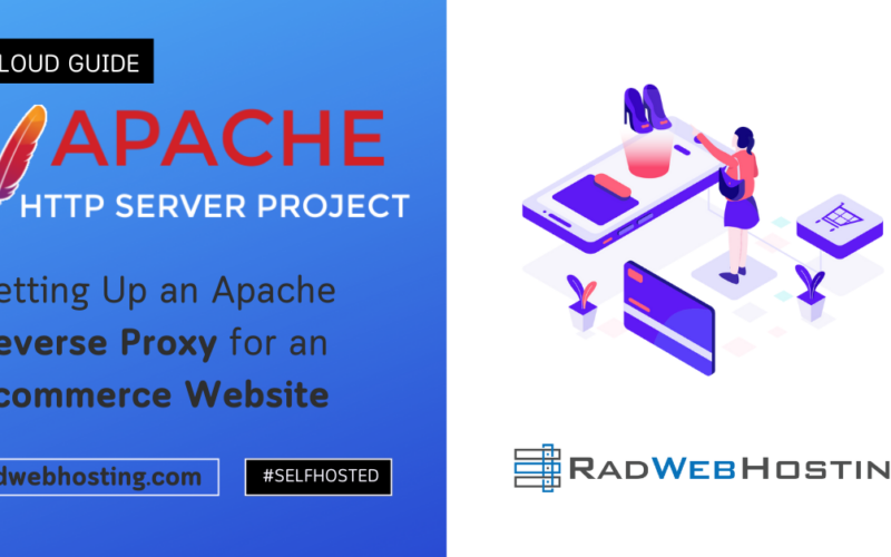 Complete Guide To Setting Up An Apache Reverse Proxy For An Ecommerce Website Image 8 Complete guide to setting up an apache reverse proxy for an ecommerce website