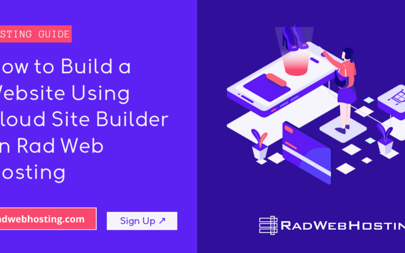 How To Build A Website Using Cloud Site Builder On Rad Web Hosting Image 1 How to build a website using cloud site builder on rad web hosting