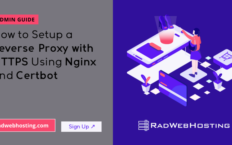 How To Setup A Reverse Proxy With Https Using Nginx And Certbot (5 Minute Quick-Start Guide) Image 2 How to setup a reverse proxy with https using nginx and certbot