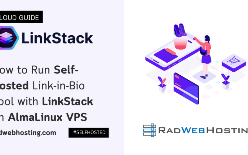 How To Run Self-Hosted Link-In-Bio Tool With Linkstack On Almalinux Vps Image 1 How to run self-hosted link-in-bio tool with linkstack on almalinux vps