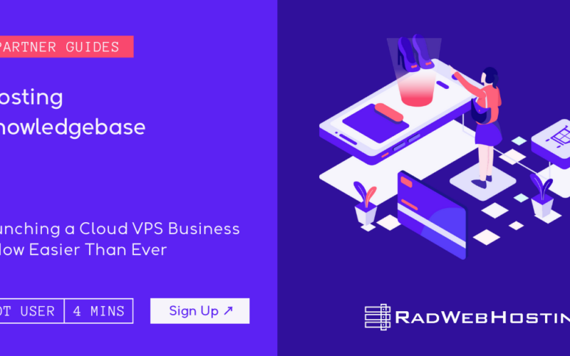 Launching A Cloud Vps Business Is Now Easier Than Ever Image 1 Launching a cloud vps business is now easier than ever